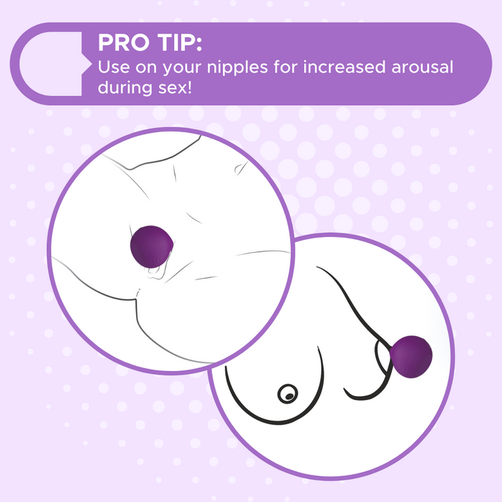An illustration showing the suction vibe being used on a clit and on nipples. PRO TIP: Use on your nipples for increased arousal during sex!