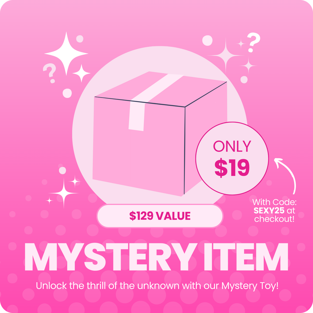 Mystery item! Only $19.00 ($129.00 Value!) with code: SEXY25 at checkout. Get this luxury mystery item and unlock the thrill of the unknown