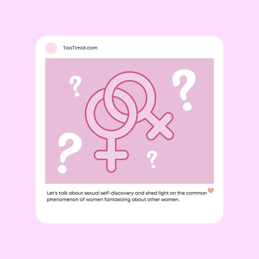 Image of two female symbols. The caption reads: Let's talk about sexual self-discovery and shed light on the common phenomenon of women fantasizing about other women.