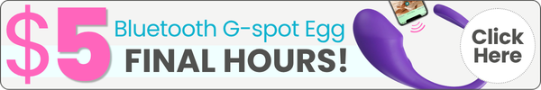 Promotional banner for a Bluetooth G-spot egg, featuring a purple vibrator, a smartphone, and bold text reading '$5 Bluetooth G-spot Egg FINAL HOURS! Click Here' on a white background.