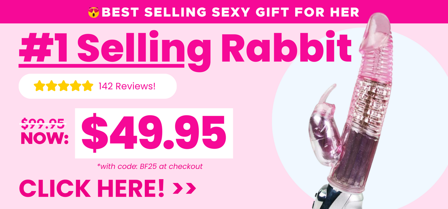 Check out this best selling sexy gift for her! #1 selling rotating rabbit. 142 Reviews. Get it for only $49.95 with code: BF25 at checkout.