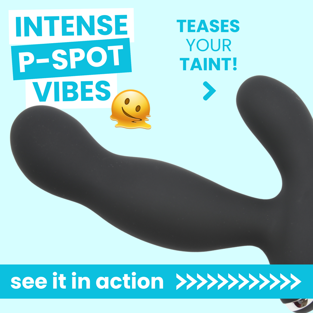 INTENSE P-SPOT VIBES TEASES YOUR TAINT! see it in action >>>>>>