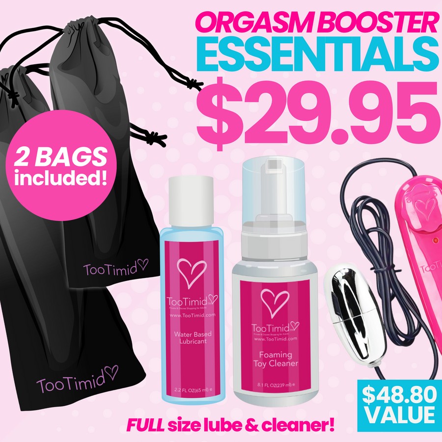 Orgasm booster essentials kit for $29.95! Includes a FULL size lube & toy cleaner PLUG 2 storage bags included. $48.80 value
