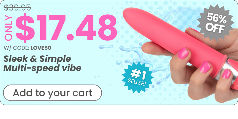 A promotional banner showing a hand holding a pink personal massager vibrator against a light blue water-themed background with sale text, including 'ONLY $17.48', 'W/ CODE: LOVE50', 'Sleek & Simple Multi-speed vibe', and 'Add to your cart'.