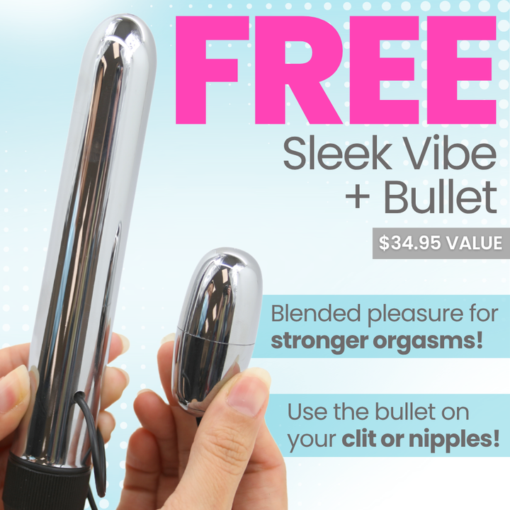 Promotional graphic showing a metallic sleek vibe and bullet, one larger cylindrical object and one smaller rounded bullet-shaped object, held in a hand against a light blue dotted background with large pink and gray text reading 'FREE Sleek Vibe + Bullet' and additional marketing copy.
