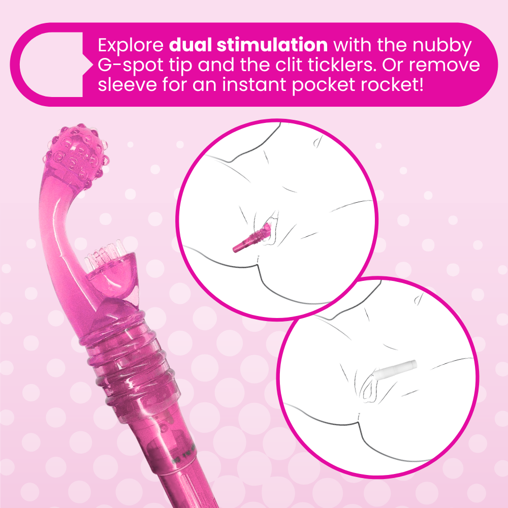 Explore dual stimulation with the nubby G-spot tip and the clit ticklers. Or remove sleeve for an instant pocket rocket!
