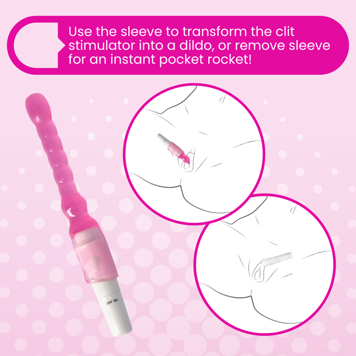 Use the sleeve to transform the clit stimulator into a dildo, or remove sleeve for an instant pocket rocket!