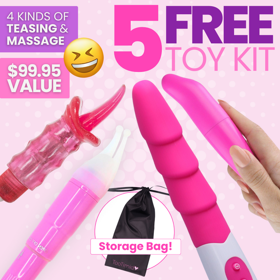 4  KINDS OF TEASING &
MASSAGE, $99.95
VALUE, 5 free toys 