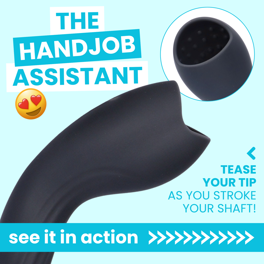 THE HANDJOB ASSISTANT < TEASE YOUR TIP AS YOU STROKE YOUR COCK! see it in action >>>>>