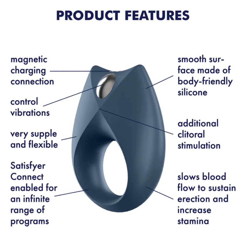 Product features of the royal one ring vibrator. Magnetic charging connection, control vibrations, very supple and flexible, Satisfyer Connect enabled for infinite range of programs, smooth surface made of body-friendly silicone, additional clitoral stimulation, slows blood flow to sustain erection and increase stamina.