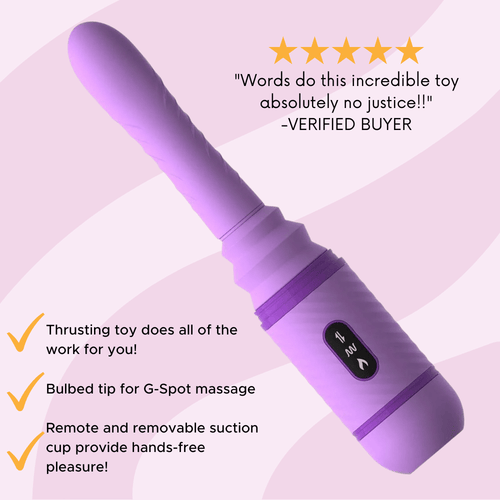 Words do this incredible toy absolutely no justice! Verified buyer. Thrusting toy does all of the work for you! Bulbed tip for G-spot massage. Remote and removable suction cup provide hands-free pleasure!