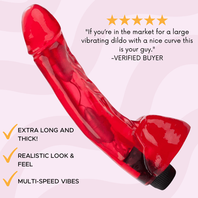 If you're in the market for a large vibrating dildo with a nice curve, this is your guy. Verified buyer. Extra long and thick! Realistic look and feel! Multi-speed vibes!